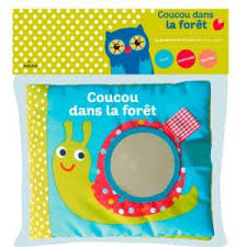 COUCOU DANS LA FORET Mon premier livre d'éveil en tissu; formes, couleurs, nombres - 0- 3 Ans