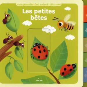 Mon Premier Doc Animé - Les Petites Betes- Dès 2 Ans