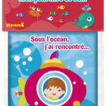 Mon petit livre de bain - Sous l'océan, j'ai rencontré