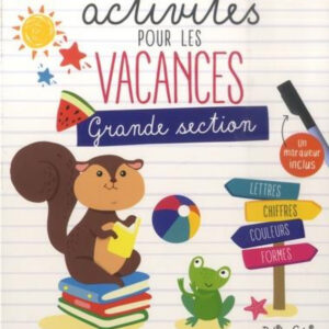 Mes premières activités pour les vacances Grande section 5-6 ans