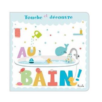 Touche et découvre - au bain