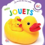 LE MONDE des tout petit MES JOUETS