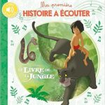 LE LIVRE DE LA JUNGLE - Ma Première Histoire à écouter