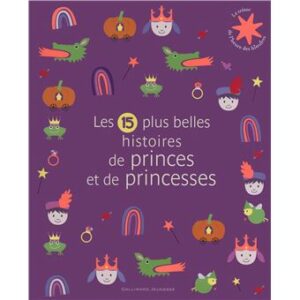 Les 15 plus belles histoires de princes et de princesses