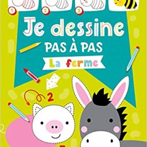 Je dessine pas à pas - ferme