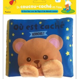 Livre en tissu Où est caché Nounours ? + 0 mois