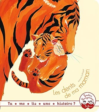Tu me lis une histoire ? - Les dents de ma maman ( 3-6ans )