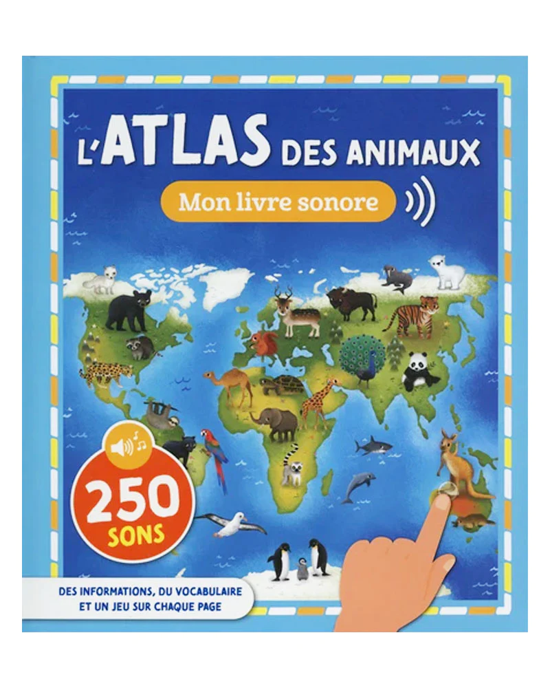 Mon livre sonore – Atlas des animaux - Idyllemarket