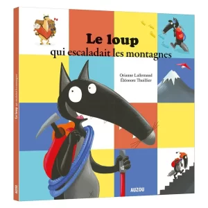 Le Loup Qui Escaladait Les Montagnes