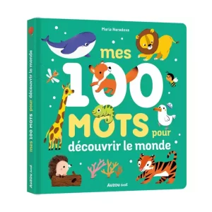 Auzou Mes 100 Mots pour Découvrir le Monde