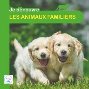 Je découvre les animaux familiers