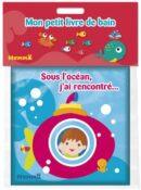 Mon petit livre de bain - Sous l'océan