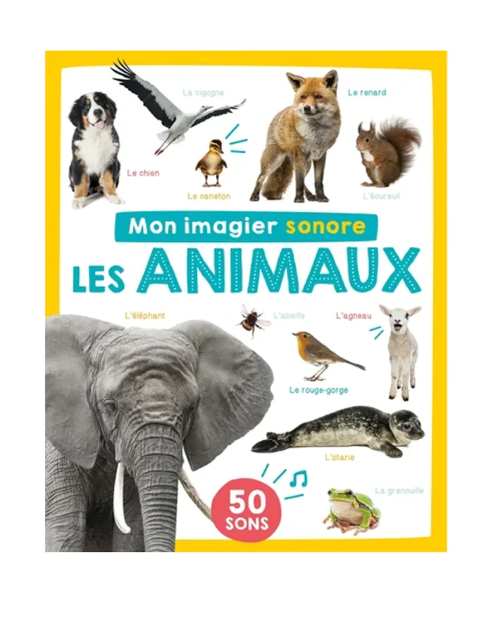 Mon imagier sonore, les animaux: 50 sons