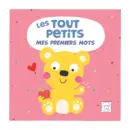 Les Tout Petits - Mes Premiers Mots