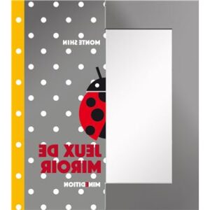 Jeux de miroir - Que suis-je?