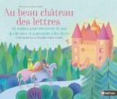 Au beau château des lettres