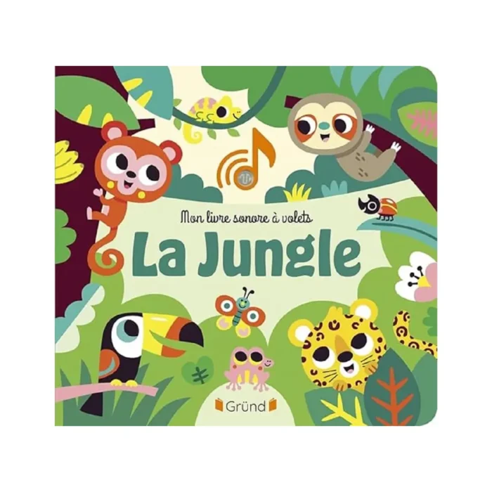 Mon Livre Sonore à Volets - La jungle