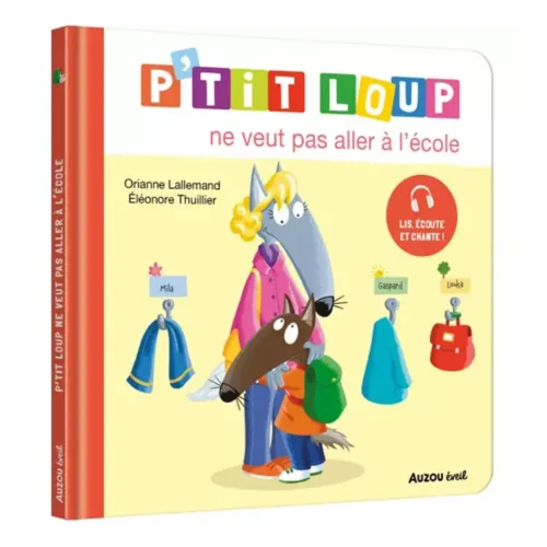 P'tit Loup Ne Veut Pas Aller à l'École