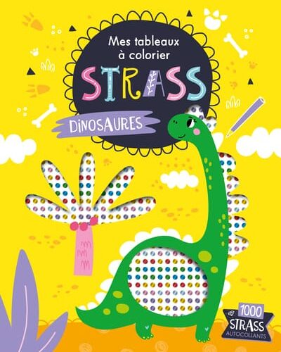 MES TABLEAUX À COLORIER STRASS - DINOSAURES