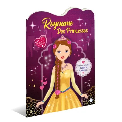 Royaume des Princesses - Mon Atelier de Création