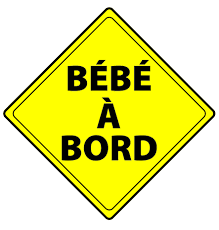 BÉBÉ À BORD - Sticker Plastifié