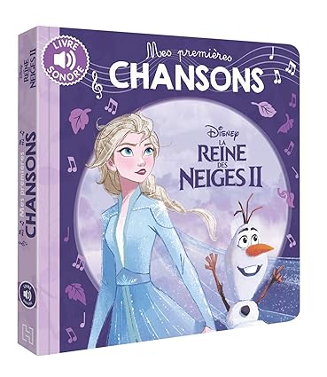 LA REINE DES NEIGES 2 - Mes Premières Chansons