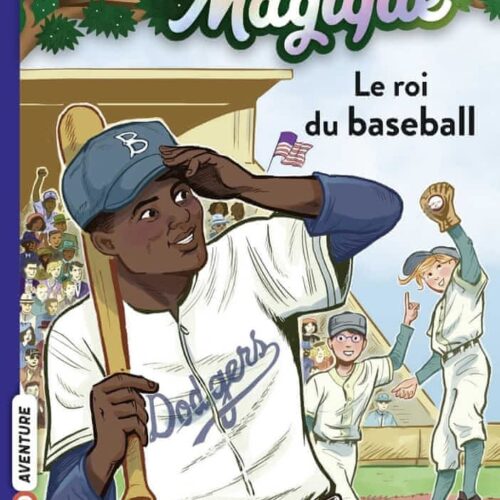 La cabane magique Tome 51 – Le roi du baseball