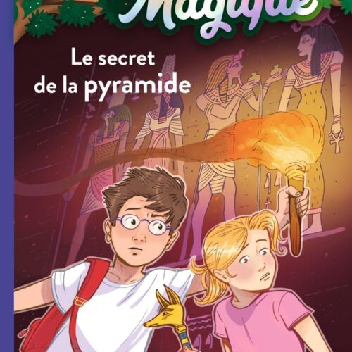 La cabane magique Tome 3 : le secret de la pyramide