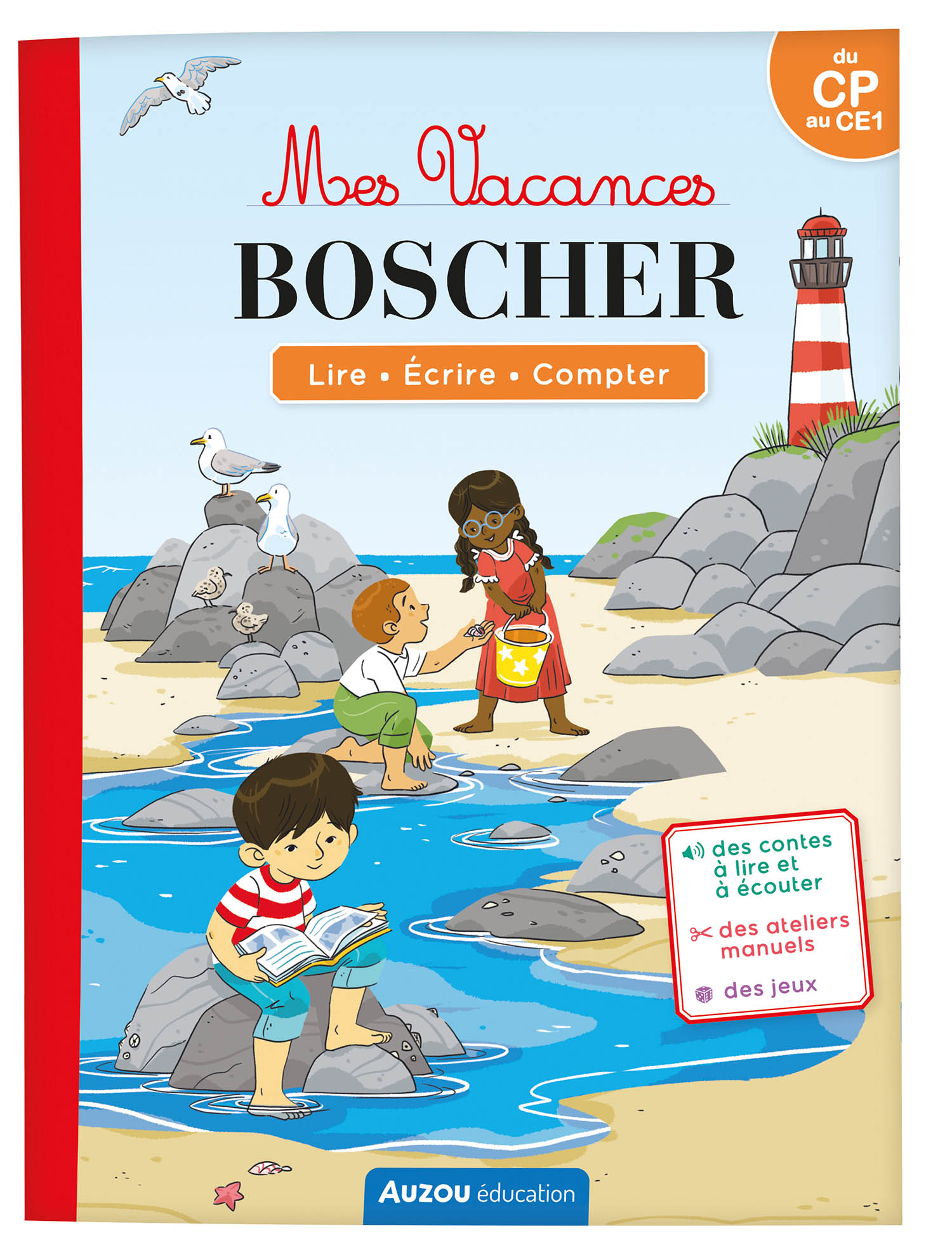 MES VACANCES BOSCHER - DU CP AU CE1 MES VACANCES BOSCHER - DU CP AU CE1
