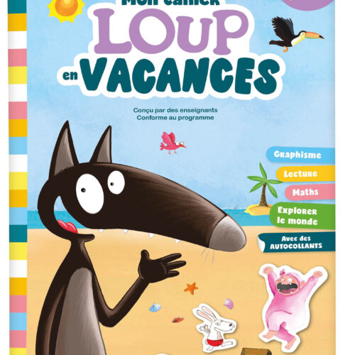 MON CAHIER LOUP EN VACANCES - DE LA PS À LA MS